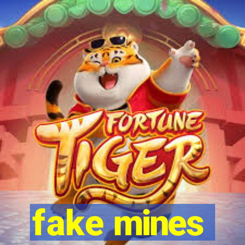 fake mines